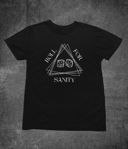 Roll For Sanity - Unisex T-shirt